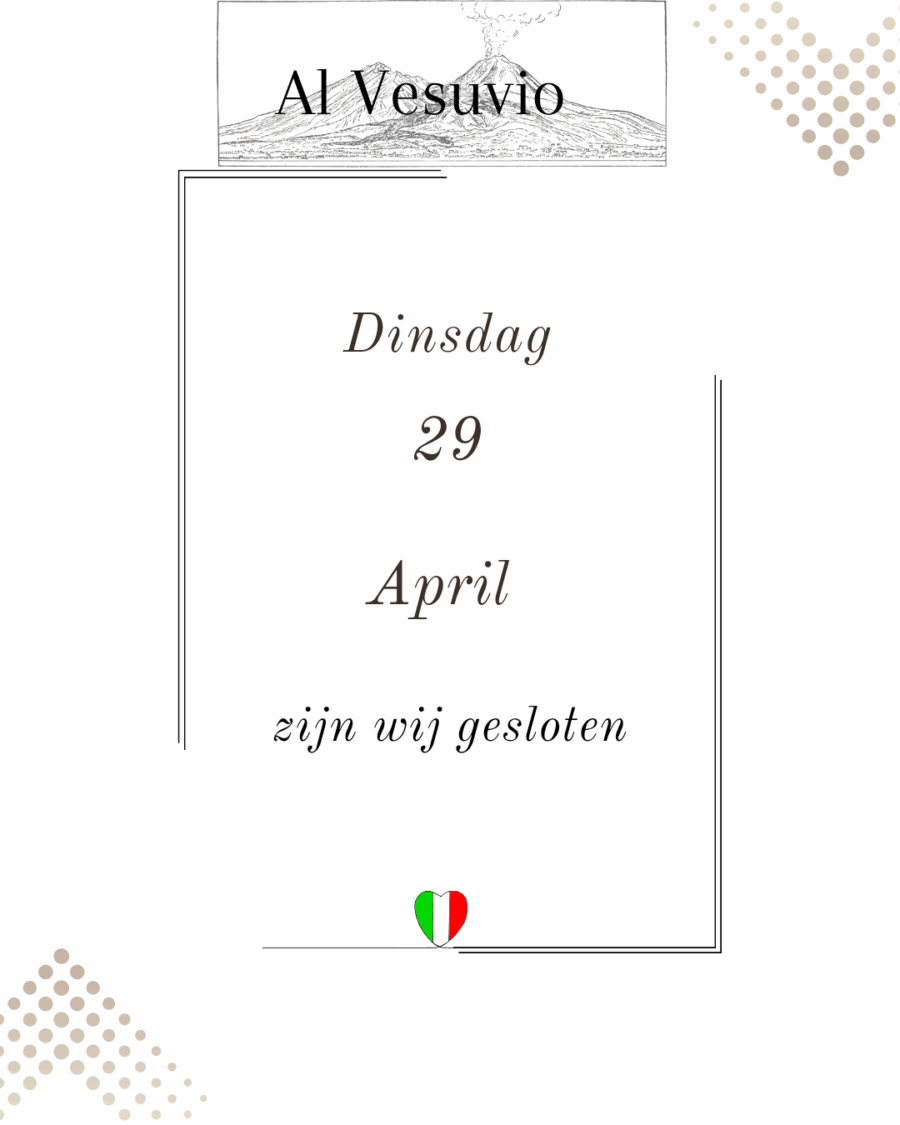 Dinsdag 29 april zijn wij gesloten