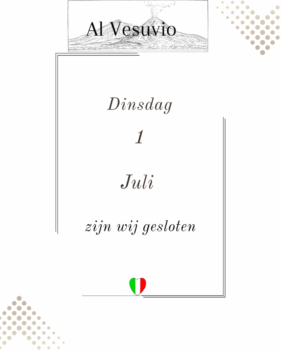 Dinsdag 1 juli zijn wij gesloten