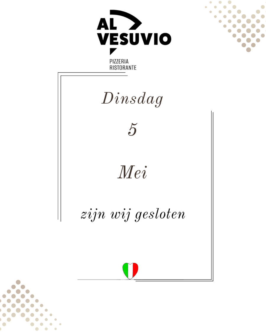 Dinsdag 5 mei zijn wij gesloten