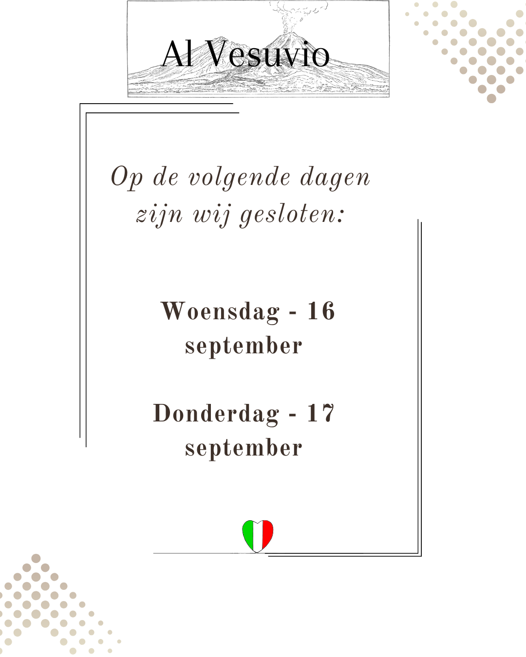 Woensdag 16 en donderdag 17 september zijn wij gesloten